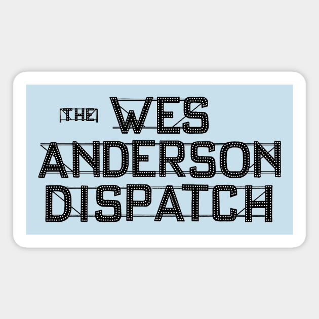 The French Wes Anderson Dispatch Magnet by bernatc